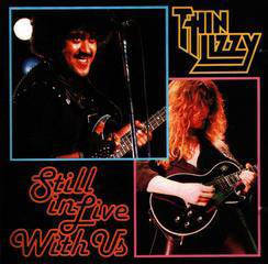 Thin Lizzy : Still in Live with Us